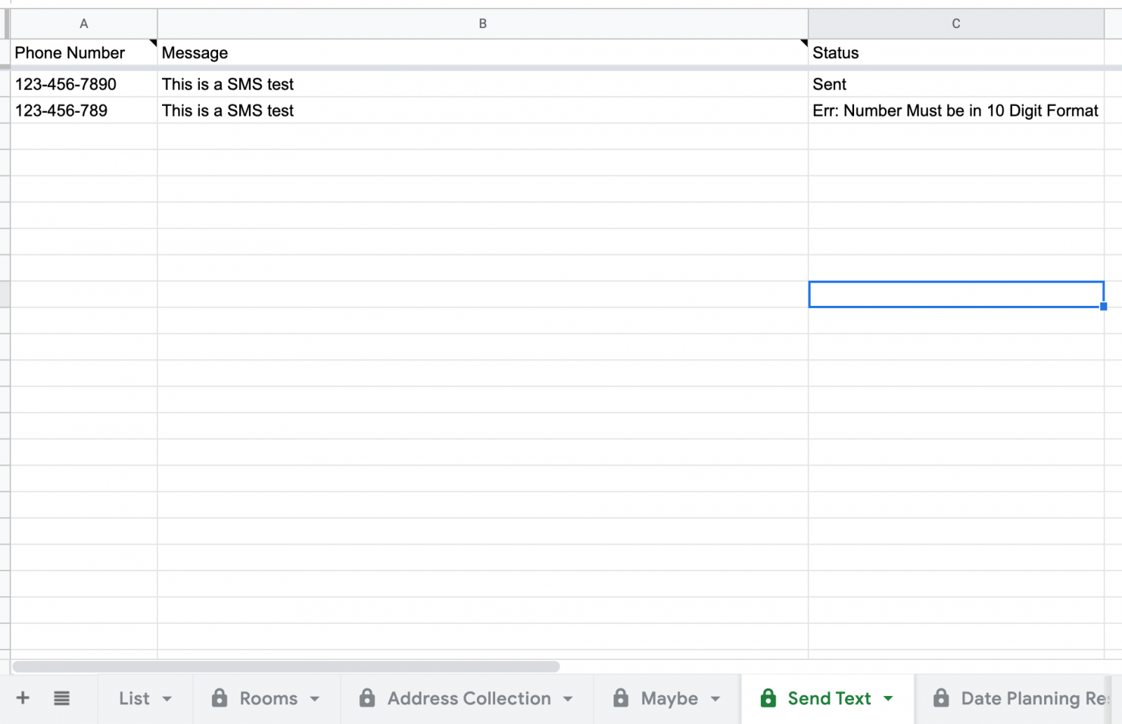 Setup your google sheet with 3 columns: Phone Number, Message, Status